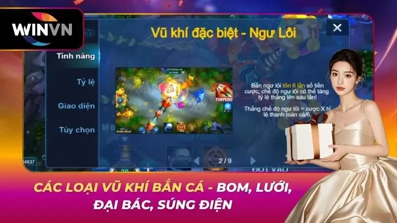 Các Loại Vũ Khí Bắn Cá – Bom, Lưới, Đại Bác, Súng Điện